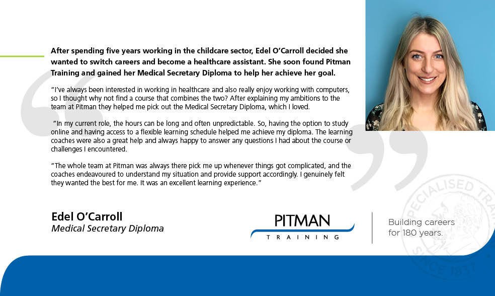 Edel Gained Her Medical Secretary Diploma to Help Her Achieve Her Career Goals